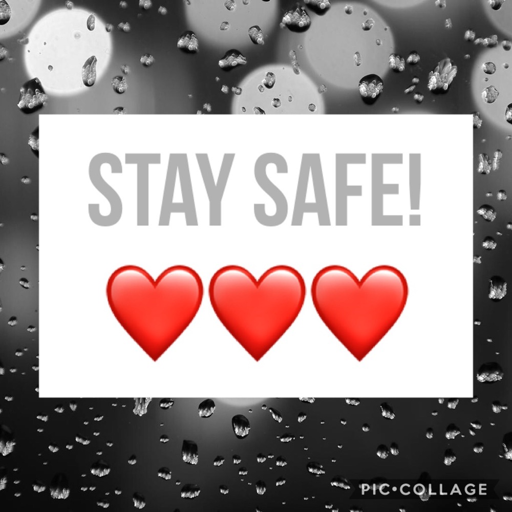 Stay Safe y’all!